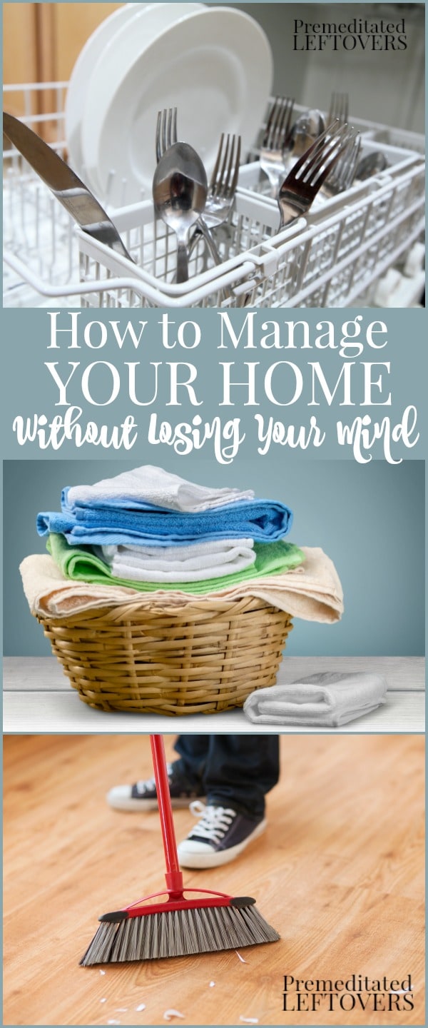 How to Manage Your Home How to Manage Your Home Without Losing Your Mind