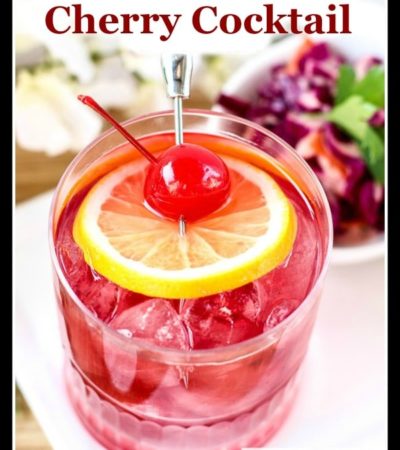 Beat the winter blahs with this Bourbon and Cherry Cocktail! It's a refreshing recipe with Bourbon, Maraschino cherries, and a splash of citrus.