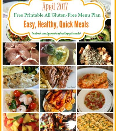 Gluten-Free Meal Plan - A month of quick and easy gluten-free meal options for your family.