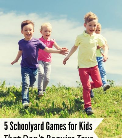 Kids create memories and get exercise when they play outdoors. Here are 5 Schoolyard Games That Don't Require Toys that will get kids of all ages moving!