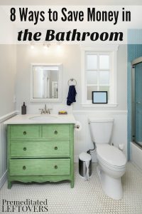 8 Ways to Save Money in the Bathroom