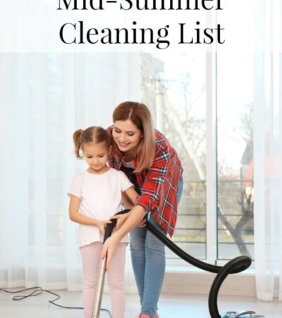 Mid-Summer Cleaning List