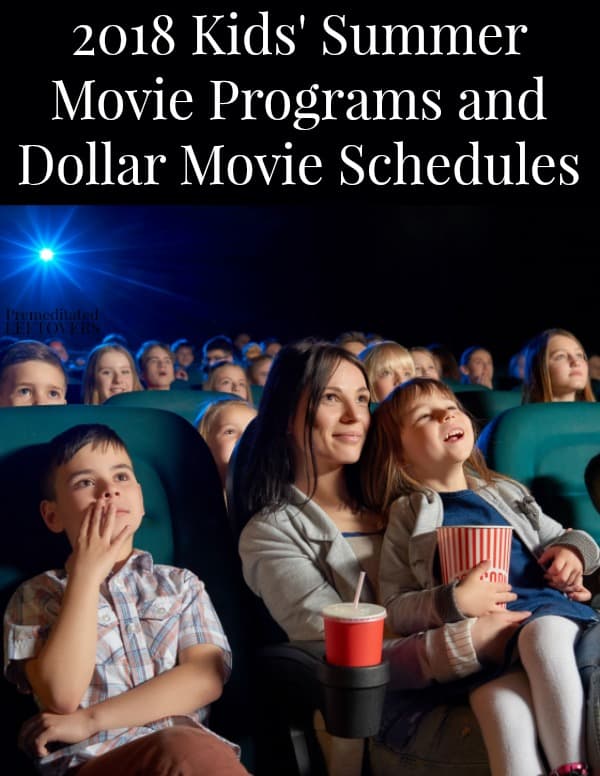 2018 Kids' Summer Movie Programs and Dollar Movie Schedules
