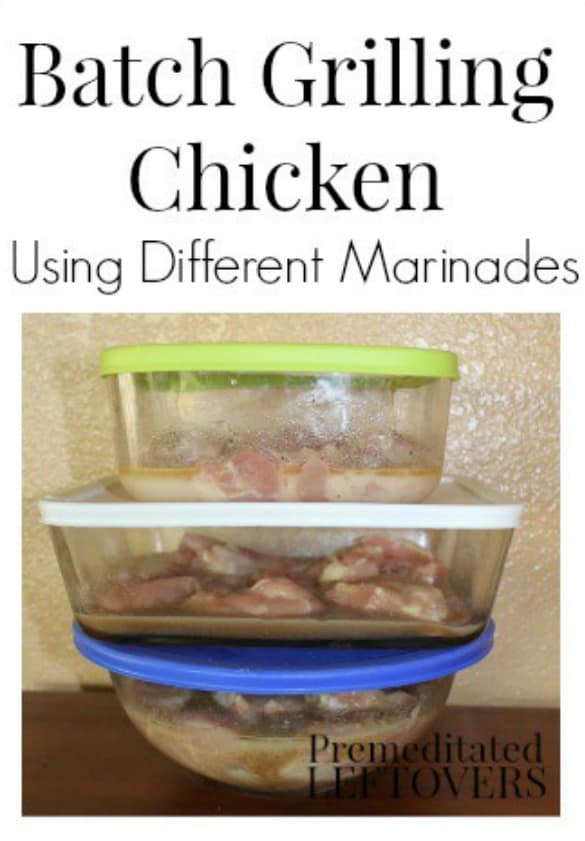 How to Batch Grill Chicken using Different Marinades