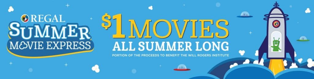 Regal Summer Movie Express - Regal Cinemas $1 Movies all summer long