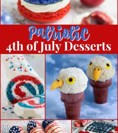 Patriotic 4th of July Desserts featuring an assortment of red, white, and blue desserts as well as flag dessert recipes, and eagle cupcakes.