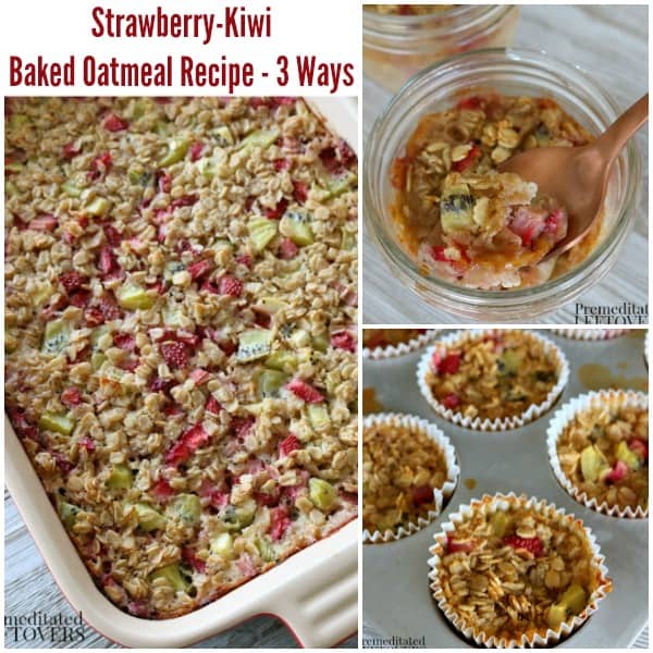 Strawberry-Kiwi Baked Oatmeal Recipe - 3 variations
