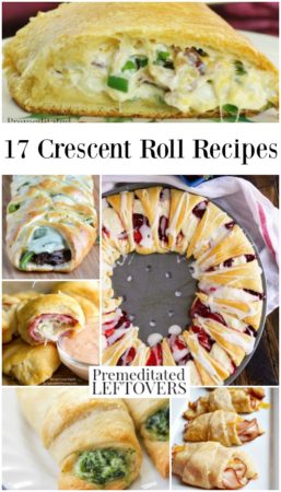 17 Crescent Roll Recipes for Breakfast, Dinner, Dessert, and Appetizers