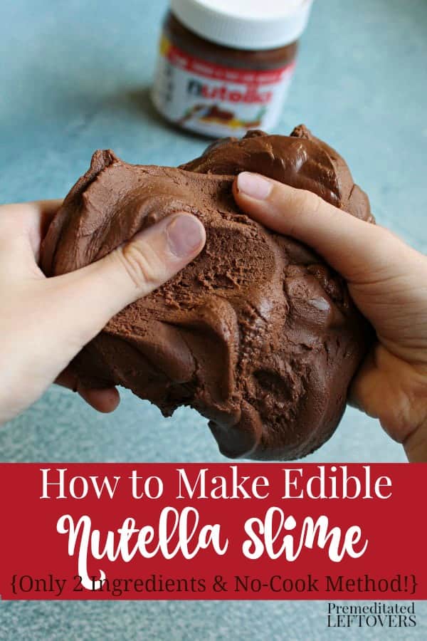 How to make edible Nutella Slime - recipe calls for 2 ingredients and uses a no-bake method