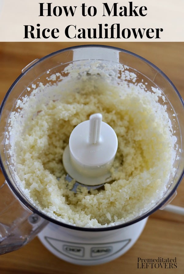 How to rice cauliflower in a food processor.