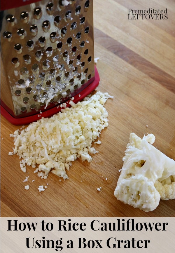 How to rice cauliflower using a box grater.