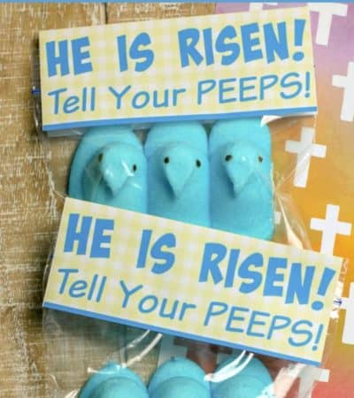 Free Printable Easter Peeps Goodie Bag Toppers: He is Risen - Tell Your Peeps