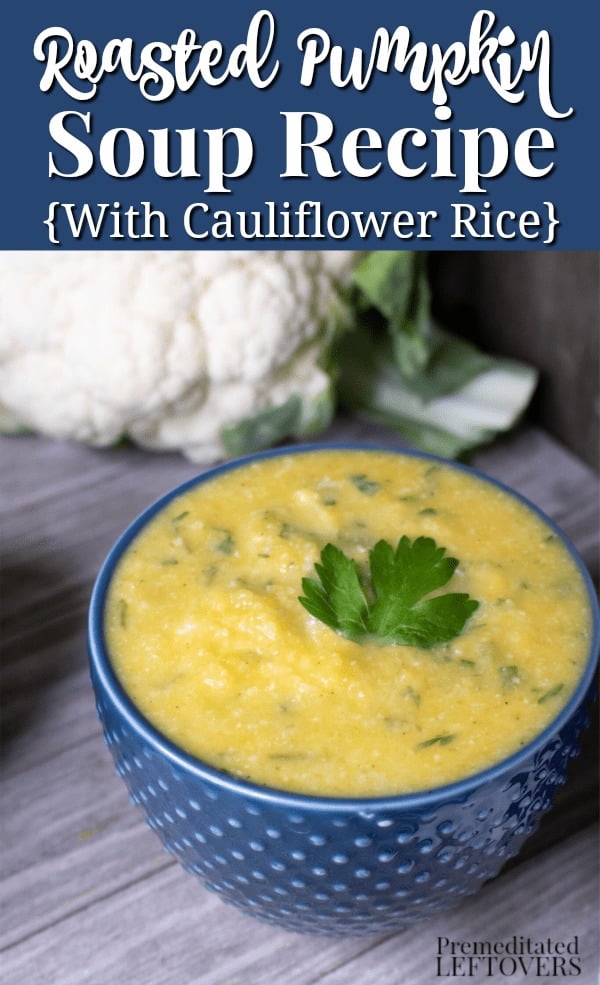 Savory roasted pumpkin soup recipe with cauliflower rice and vegan options.