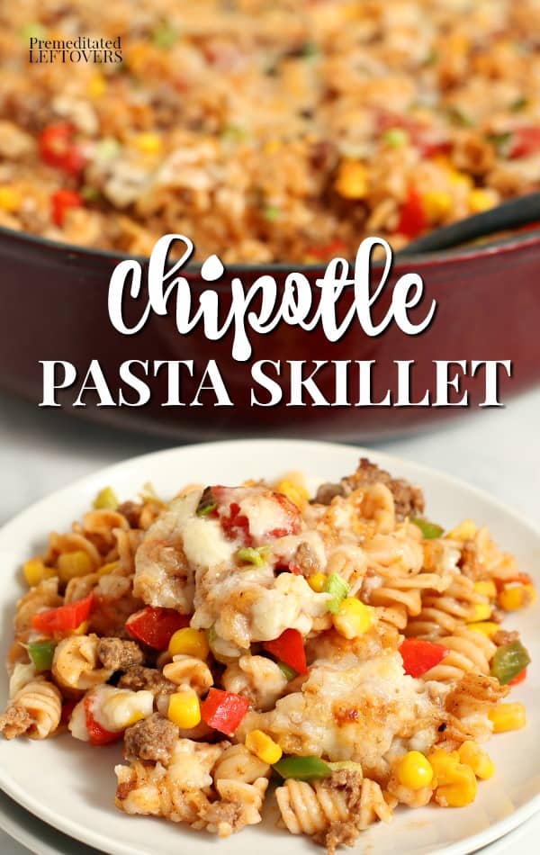 This chipotle pasta skillet is a taco pasta skillet recipe using chipotle seasoning.
