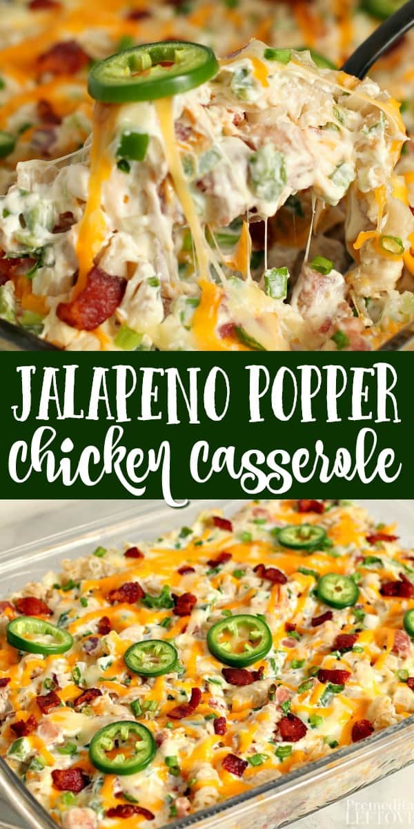 Jalapeno Popper Chicken Casserole Recipe with Pasta and Bacon