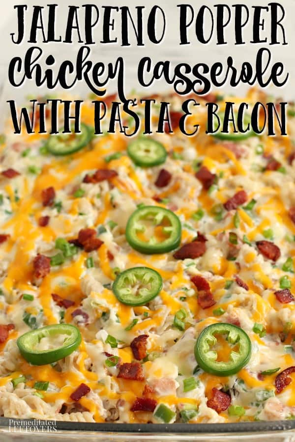 Jalapeno Popper Chicken Casserole Recipe with Pasta and Bacon