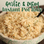 onion and garlic instant pot rice in a bowl