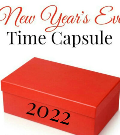 How to Make a New Year's Eve Time Capsule for 2022