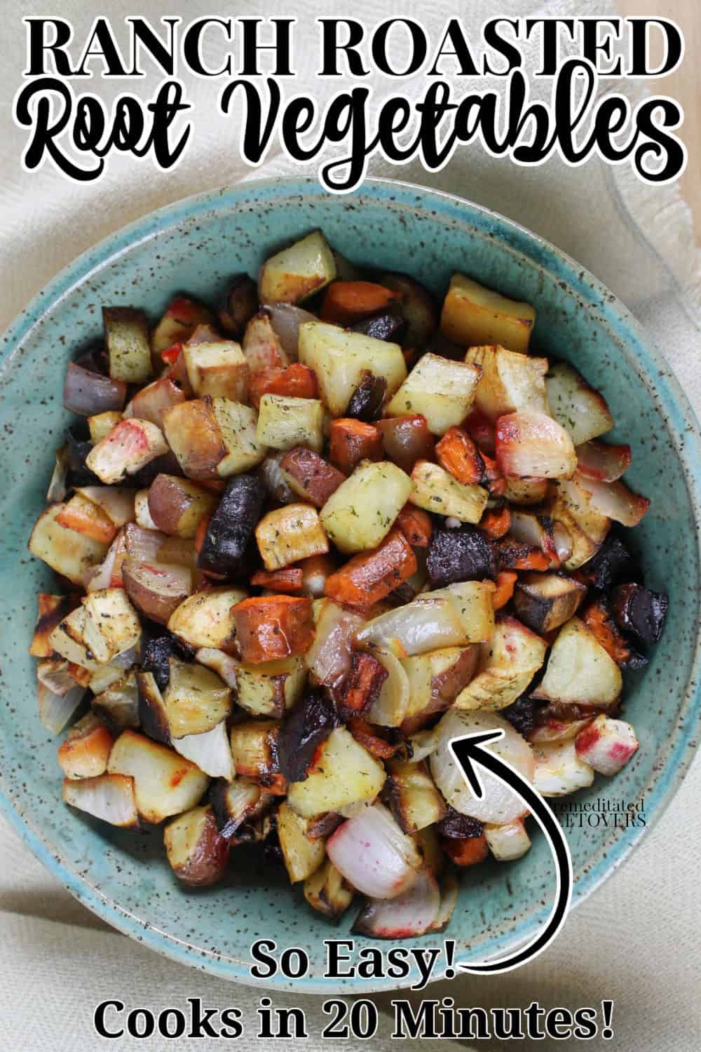 Easy Recipe for Ranch Roasted Root Vegetables