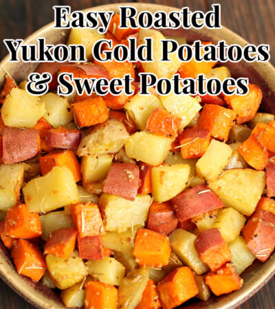 roasted yukon gold potatoes and sweet potatoes recipe