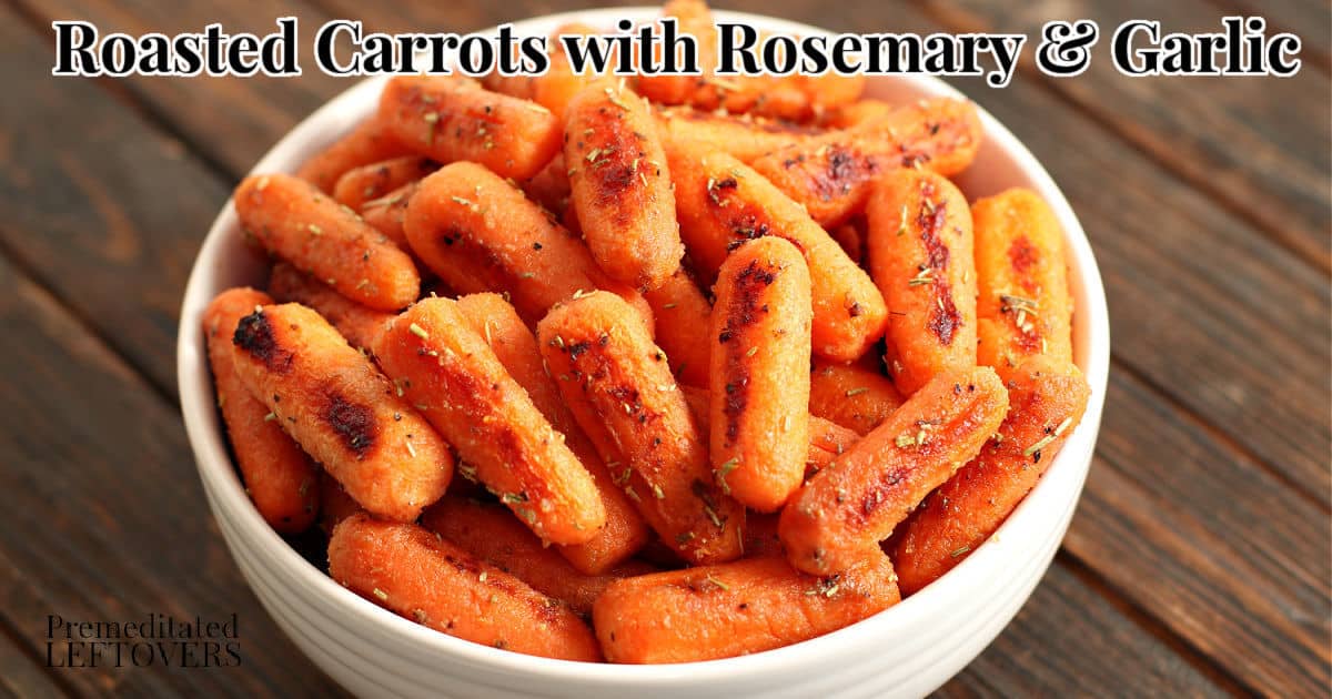 roasted carrots recipe with rosemary and garlic