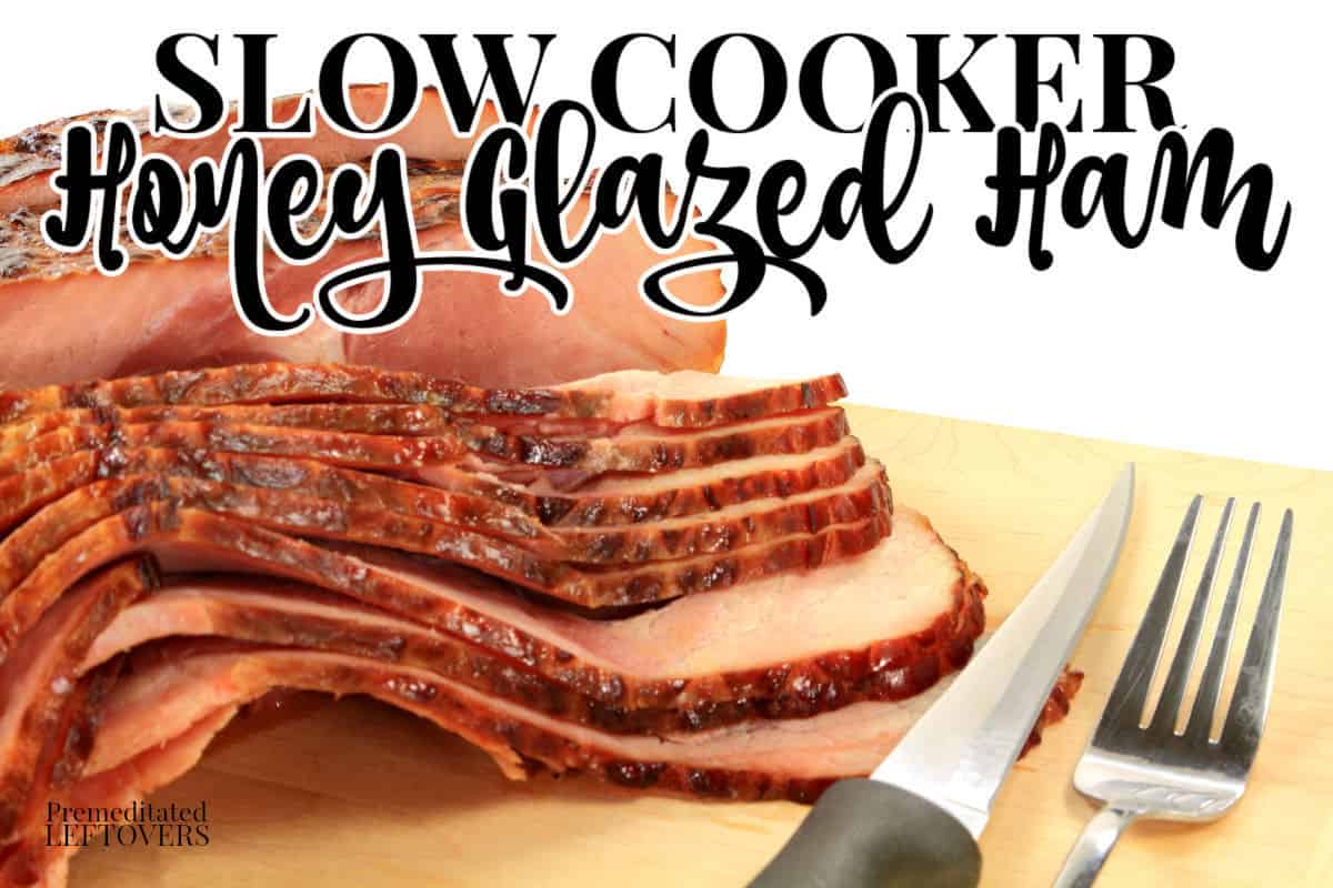 slow cooker honey glazed ham on cutting board