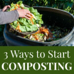 2 ways to start composting easily