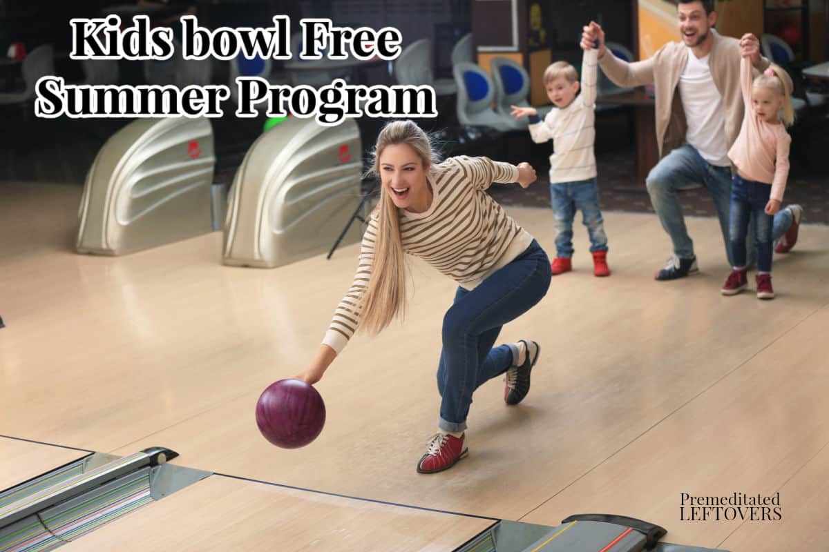 kids bowl free summer program + family pass for adult family members