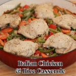 easy italian chicken and casserole recipe with vegetables - easy one dish meal