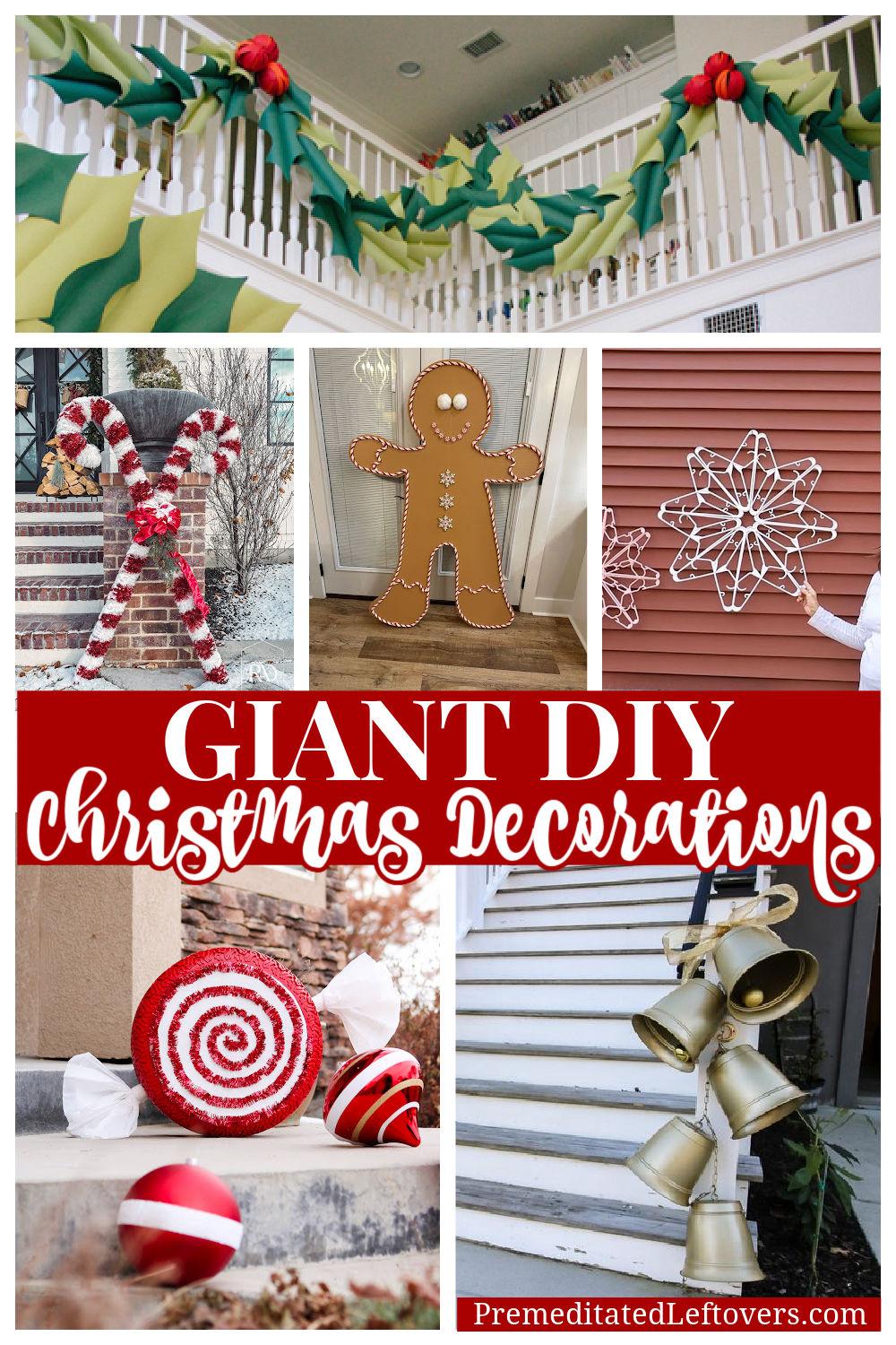 DIY giant Christmas decorations including large outdoor Christmas decoration ideas and oversized indoor holiday decor ideas