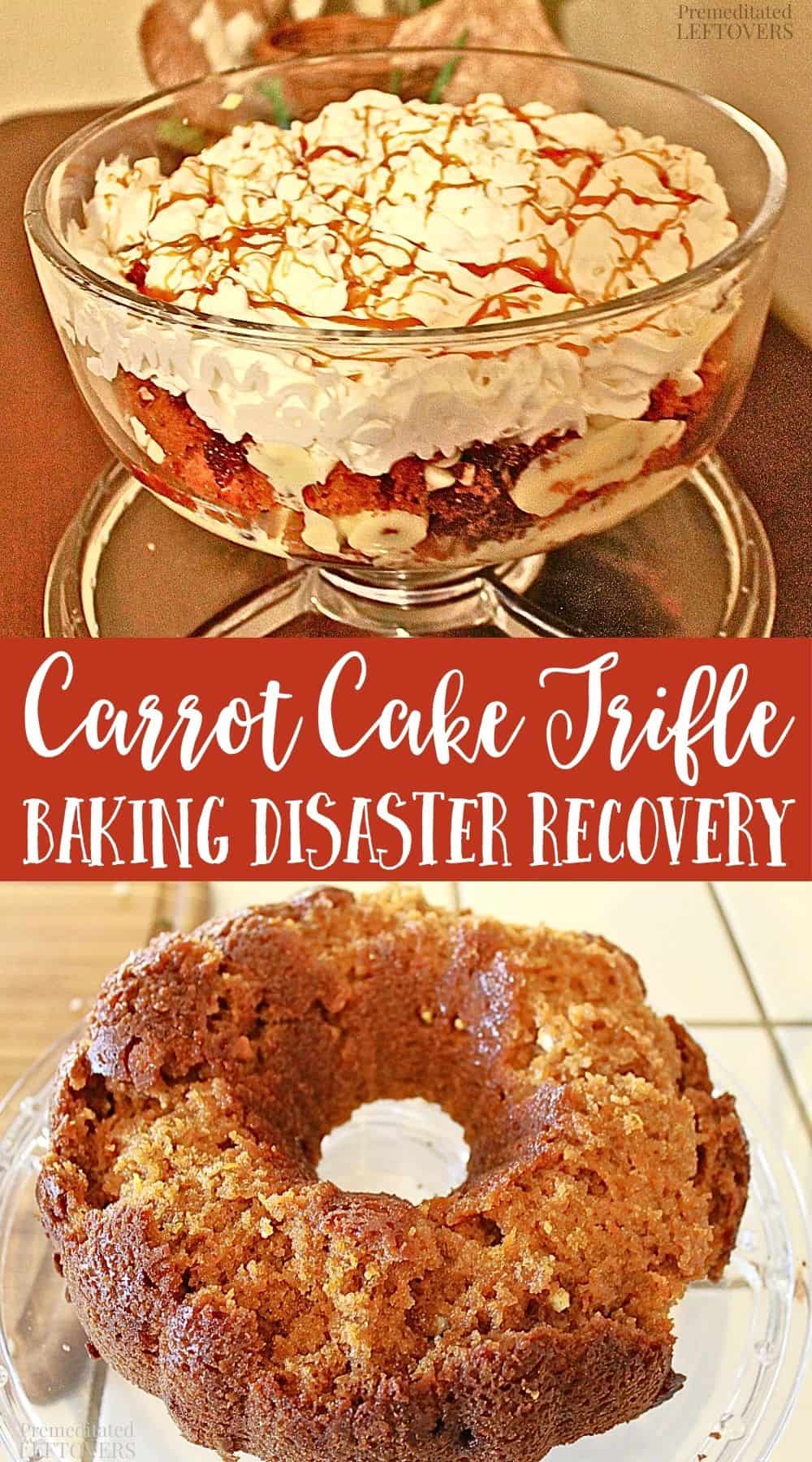 Carrot Cake Trifle - a delicious way to recover from a failed carrot cake.