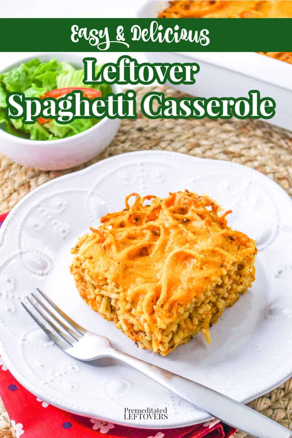 Delicious Family Meal: Leftover Spaghetti Casserole