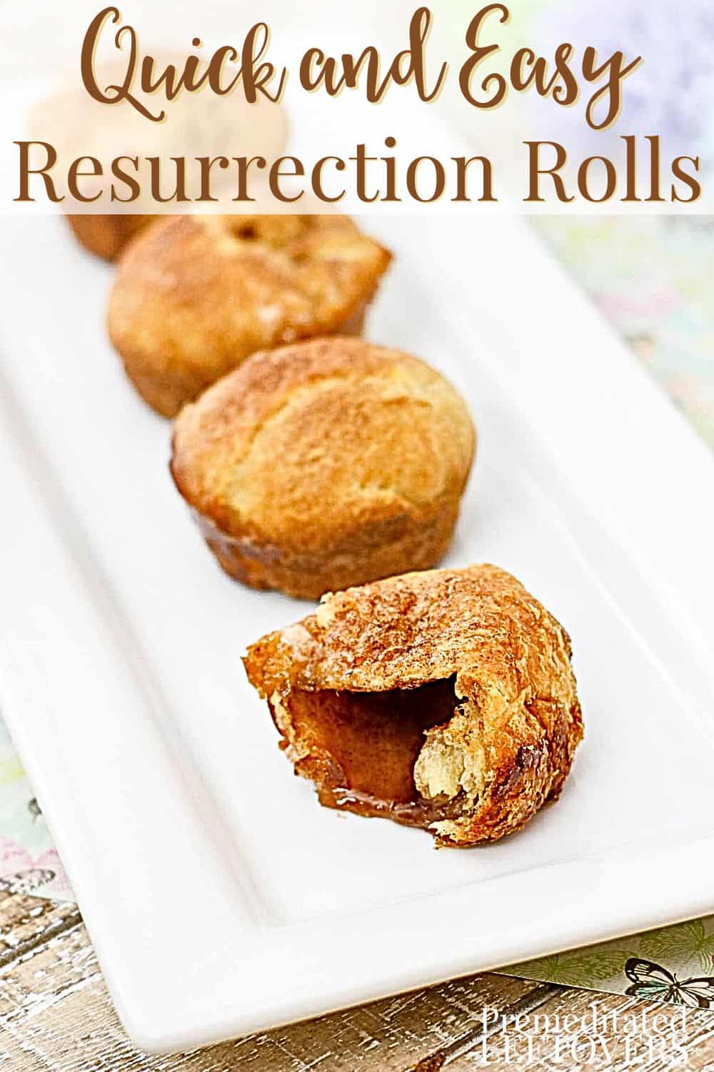 A quick and easy resurrection rolls recipe using crescent roll dough. Perfect sweet roll to serve on Easter morning!